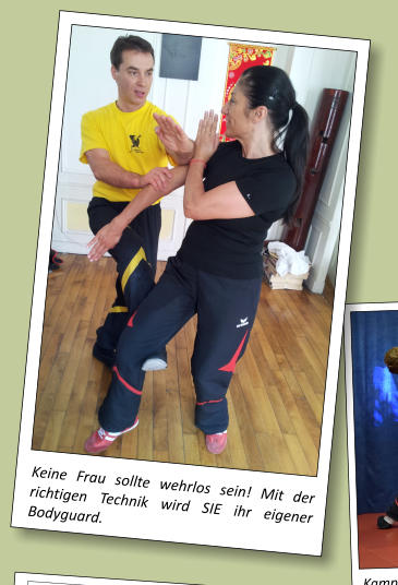 Keine Frau sollte wehrlos sein! Mit der richtigen Technik wird SIE ihr eigener Bodyguard.
